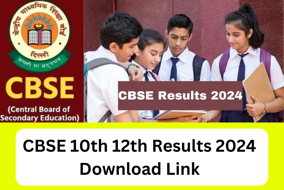 CBSE 10th 12th Results 2024 Released Soon Check Download Link